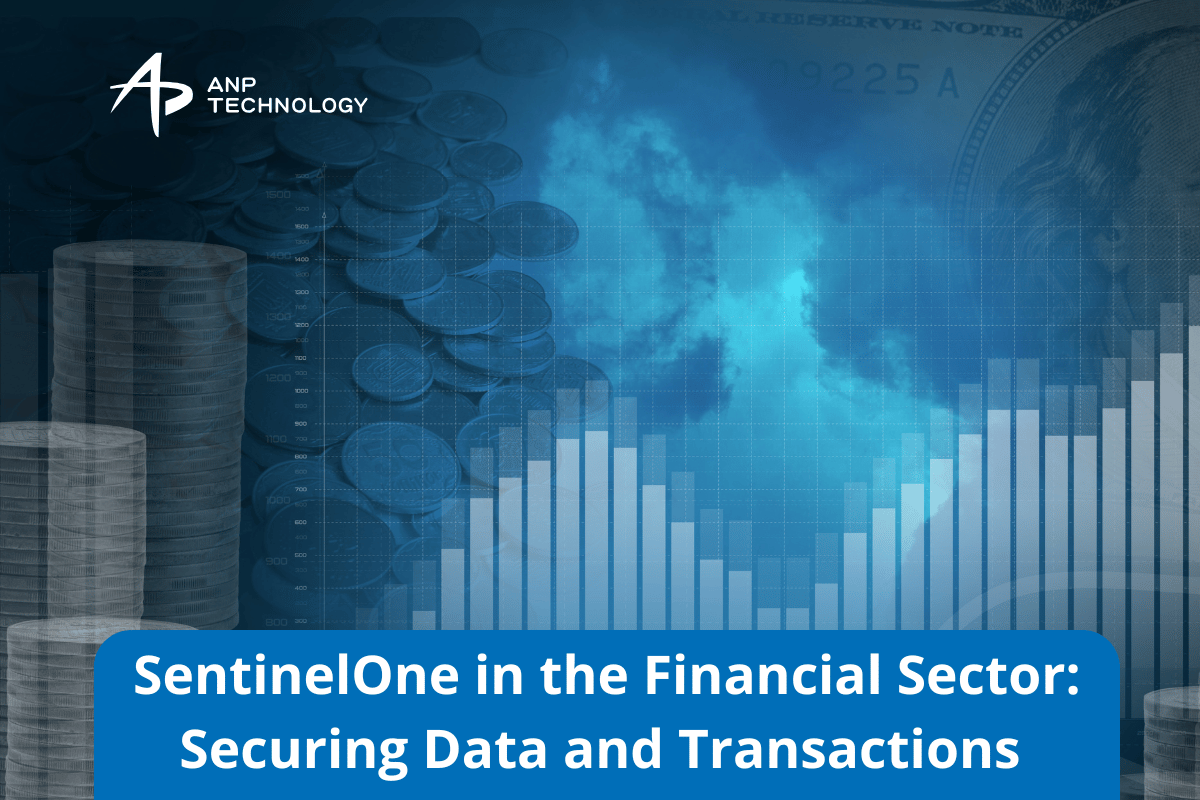 SentinelOne in the Financial Sector: Securing Data and Transactions